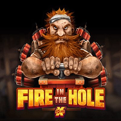 Fire In The Hole