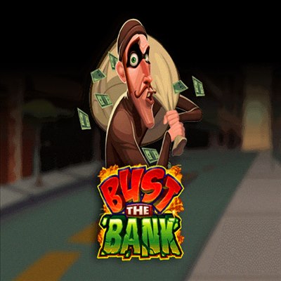 Bust The Bank
